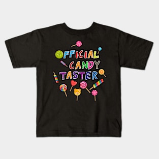 Kids Official Candy Taster Kids T-Shirt